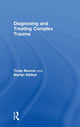 Book cover of: Diagnosing and Treating Complex Trauma. By: Trudy Mooren