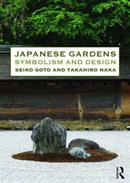 Book cover of: Japanese Gardens. By: Seiko Goto
