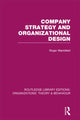 Book cover of: Company Strategy and Organizational Design (RLE: Organizations). By: Roger Mansfield