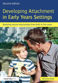 Developing Attachment in Early Years Settings