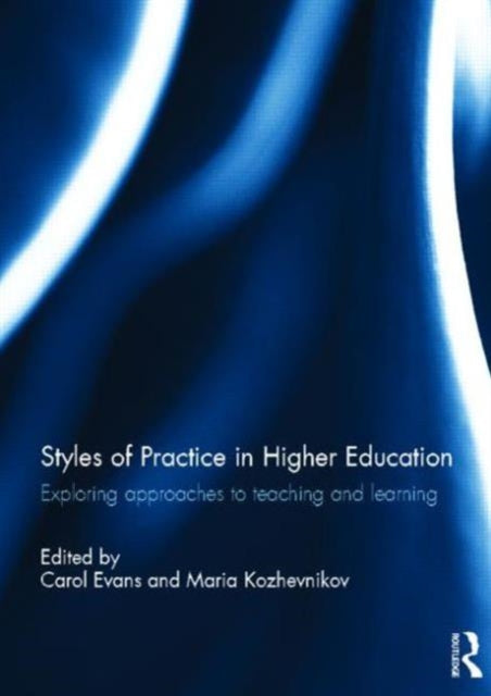 Book cover of: Styles of Practice in Higher Education. By: Carol Evans