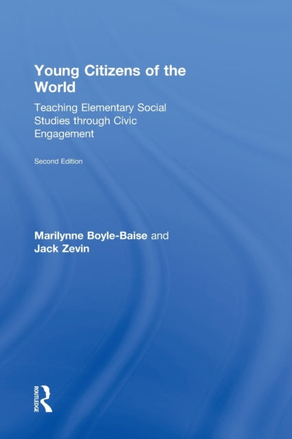 Book cover of: Young Citizens of the World. By: Marilynne Boyle-Baise