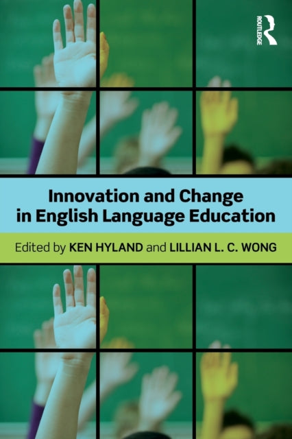 Book cover of: Innovation and change in English language education