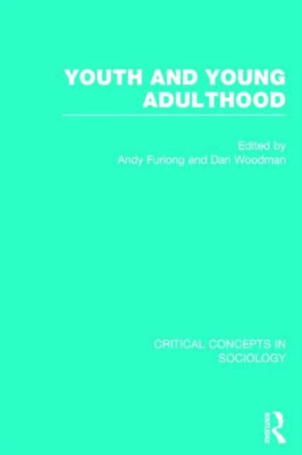 Book cover of: Youth and Young Adulthood. By: Andy Furlong