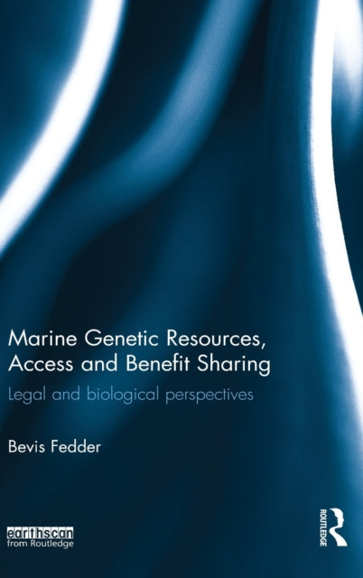 Book cover of: Marine Genetic Resources, Access and Benefit Sharing