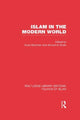 Book cover of: Islam in the Modern World (RLE Politics of Islam). By: Denis MacEoin
