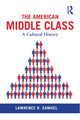 Book cover of: American Middle Class. By: Lawrence R. Samuel