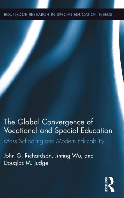 Book cover of: Global Convergence Of Vocational and Special Education. By: Richardson, John