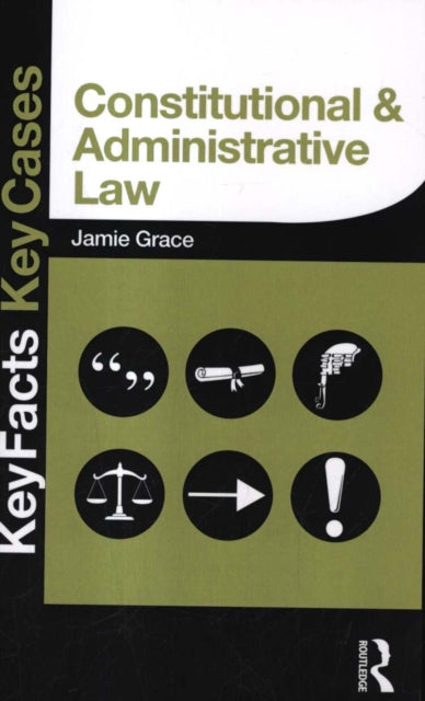 Book cover of: Constitutional and Administrative Law. By: Jamie Grace