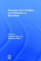 Book cover of: Foucault and a Politics of Confession in Education. By: Andreas Fejes