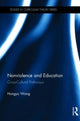 Book cover of: Nonviolence and Education. By: Hongyu Wang