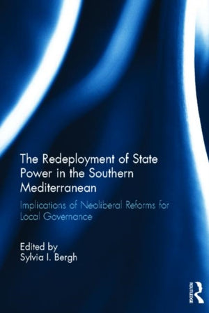 Redeployment of State Power in the Southern Mediterranean