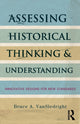 Book cover of: Assessing Historical Thinking and Understanding. By: Bruce A. VanSledright