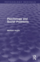 Book cover of: Psychology and Social Problems (Psychology Revivals). By: Michael Argyle
