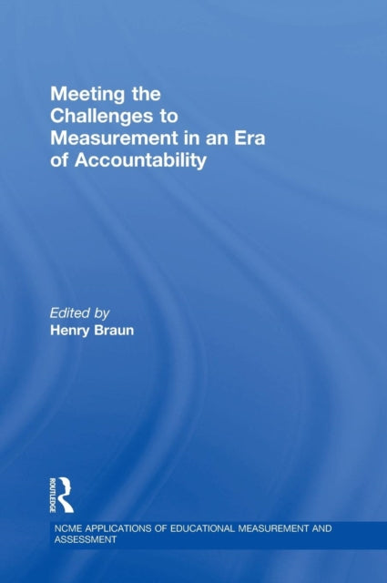 Book cover of: Meeting the Challenges to Measurement in an Era of Accountability. By: Henry Braun