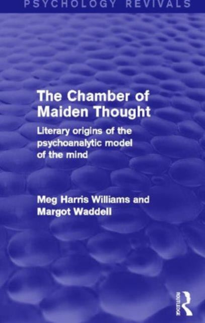 Book cover of: Chamber of Maiden Thought (Psychology Revivals). By: Meg Harris Williams
