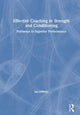 Book cover of: Effective Coaching in Strength and Conditioning. By: Ian Jeffreys