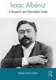 Book cover of: Isaac Albeniz. By: Walter Aaron Clark