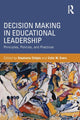 Book cover of: Decision Making in Educational Leadership. By: Stephanie Chitpin