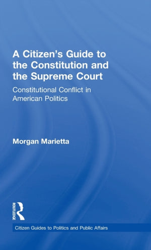 A Citizen's Guide to the Constitution and the Supreme Court
