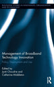 Book cover of: Management of Broadband Technology and Innovation. By: Jyoti Choudrie