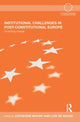 Book cover of: Institutional Challenges in Post-Constitutional Europe. By: Catherine Moury