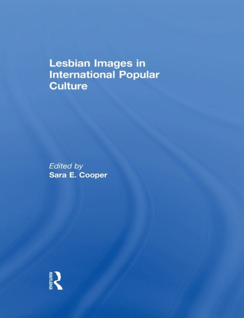 Lesbian Images in International Popular Culture