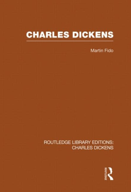 Book cover of: Charles Dickens (RLE Dickens). By: Martin Fido