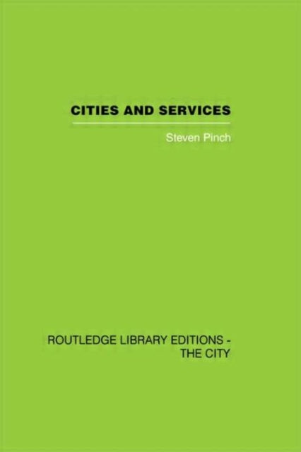 Book cover of: Cities and Services. By: Steven Pinch