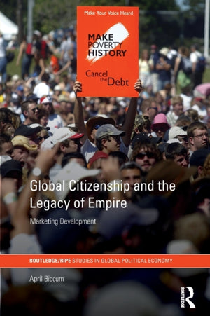 Global Citizenship and the Legacy of Empire