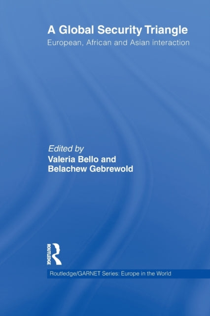 Book cover of: Global Security Triangle. By: Valeria Bello