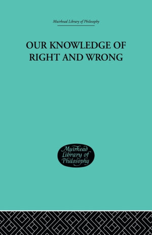 Our Knowledge of Right and Wrong