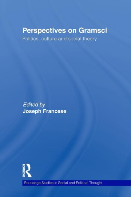 Book cover of: Perspectives on Gramsci. By: Joseph Francese