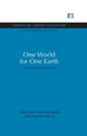 Book cover of: One World for One Earth. By: Philip Sarre