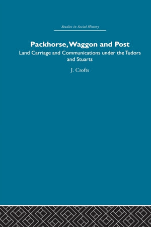 Packhorse, Waggon and Post