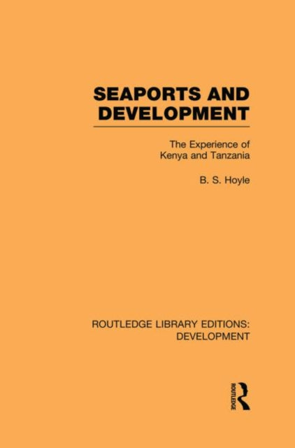 Book cover of: Seaports and Development. By: Hoyle, B. S.