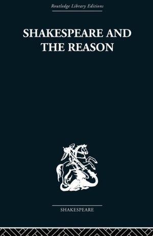 Shakespeare and the Reason