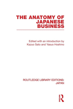Anatomy of Japanese Business