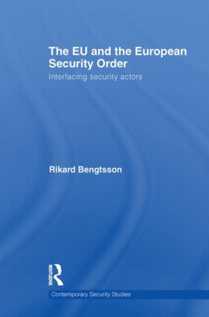 The EU and the European Security Order