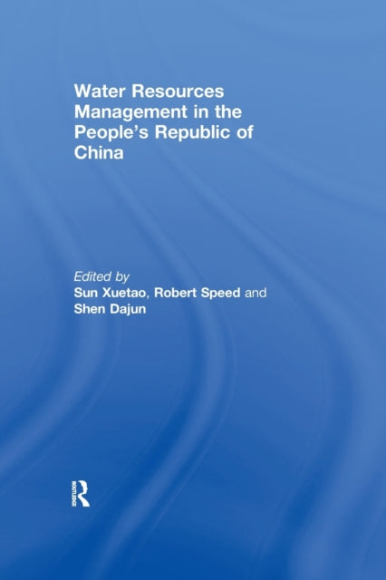 Book cover of: Water Resources Management in the People's Republic of China. By: Xuetao Sun