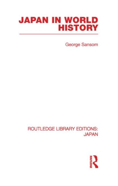 Book cover of: Japan in World History. By: George Sansom