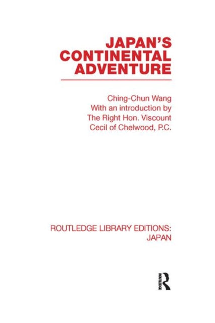 Book cover of: Japan's Continental Adventure. By: Jingchun Wang