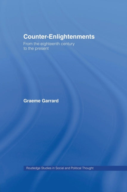 Book cover of: Counter-Enlightenments. By: Graeme Garrard