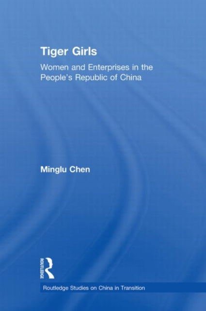 Book cover of: Tiger Girls. By: Minglü Chen