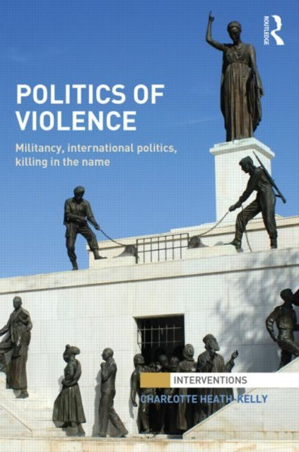 Book cover of: Politics of Violence