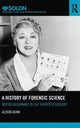 Book cover of: History of Forensic Science. By: Alison Adam