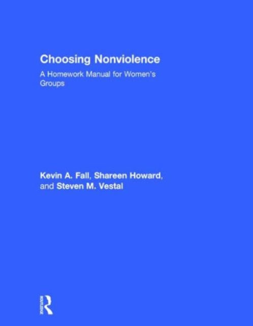 Book cover of: Choosing Nonviolence. By: Kevin A. Fall