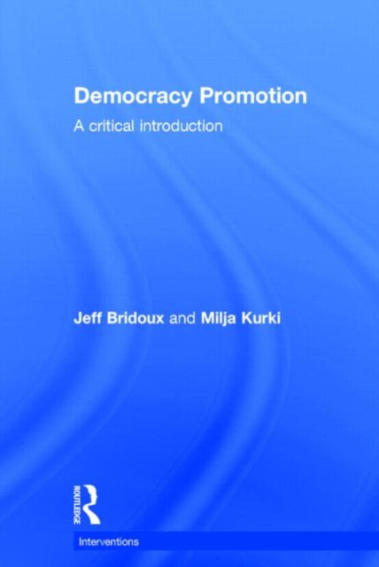 Book cover of: Democracy Promotion. By: Jeff Bridoux