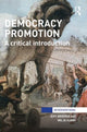 Book cover of: Democracy Promotion. By: Jeff Bridoux