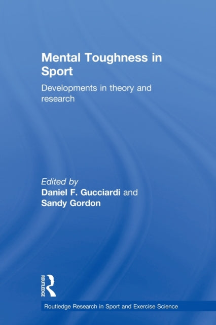 Book cover of: Mental Toughness in Sport. By: Daniel Gucciardi